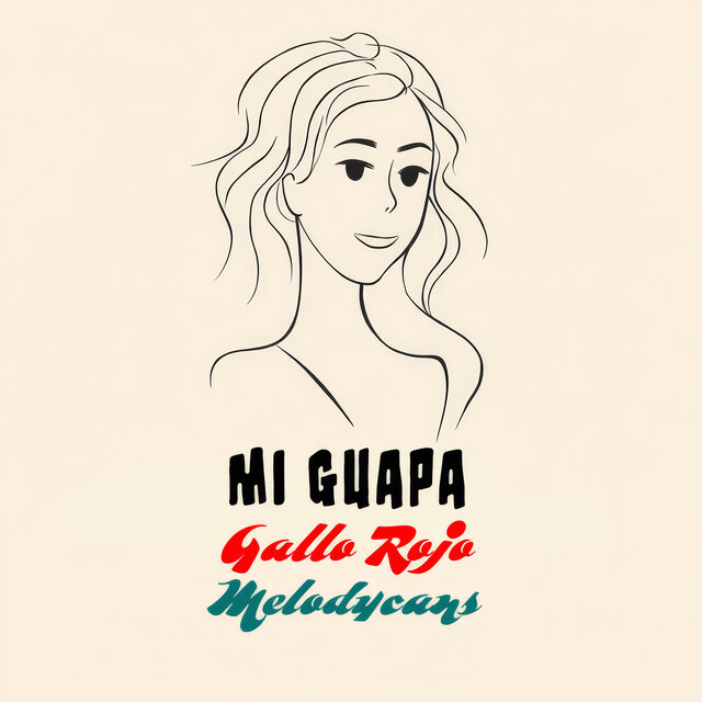 Mi guapa