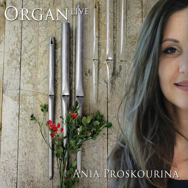 Organ Live Ania Proskourina