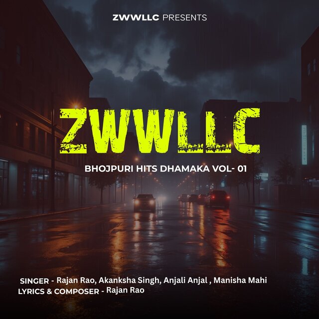 ZWWLLC Bhojpuri Hits Dhamaka Vol 01