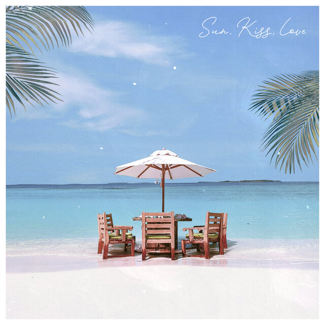 SUN, KISS, LOVE