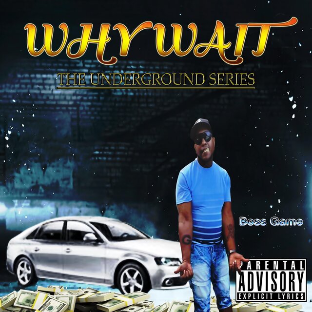 Why Wait