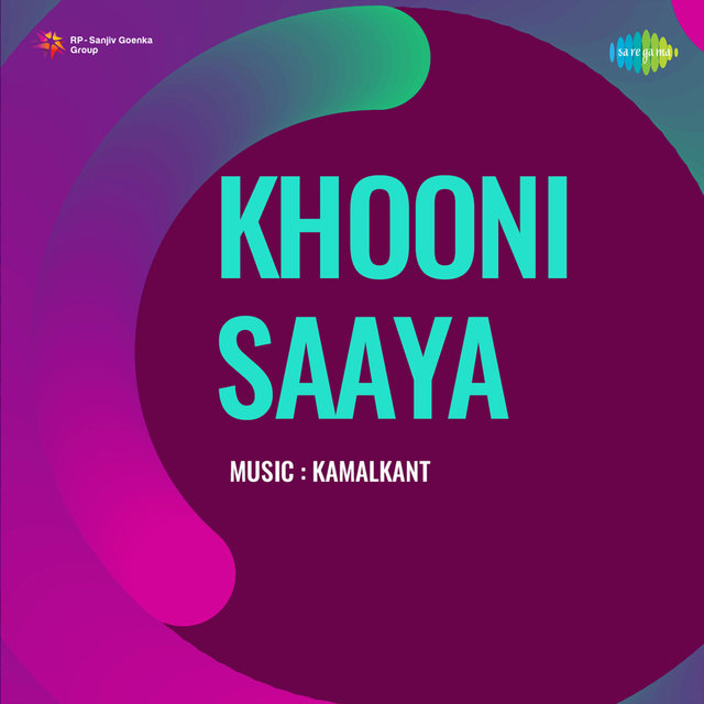 Khooni Saaya (Original Motion Picture Soundtrack)