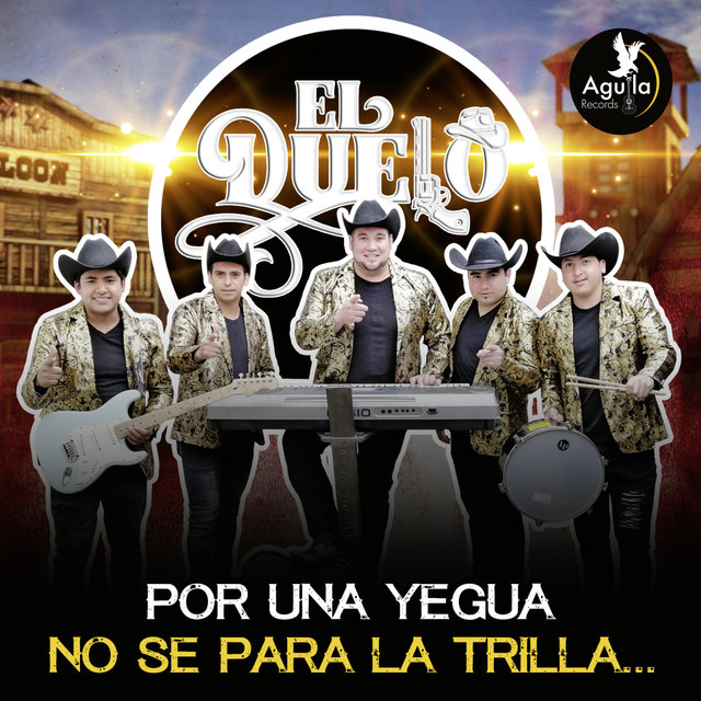 Por una Yegua No Se para la Trilla