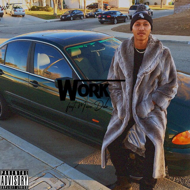 Work (feat. Macc Dolo)