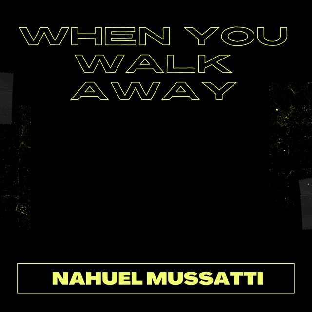When you walk away