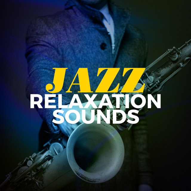 Jazz Relaxation Sounds