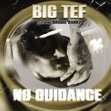 No Guidance (feat. Brodie Bankz)