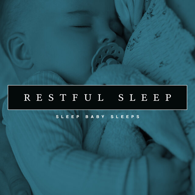 Restful Sleep
