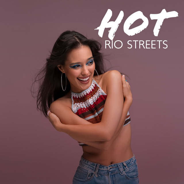 Hot Rio Streets: Hip-Hop Trap Latino