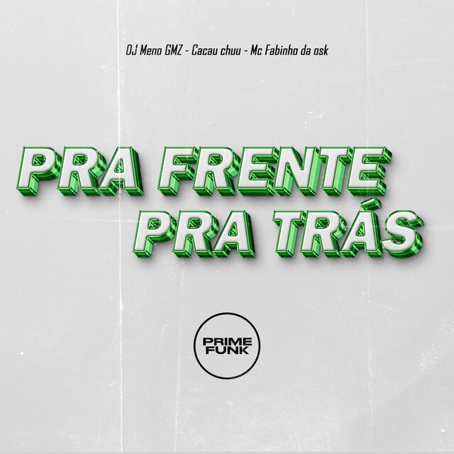 Pra Frente Pra Trás