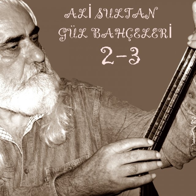 Gül Bahçeleri, Vol. 2 & 3