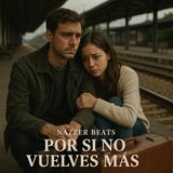 Por Si No Vuelves Mas