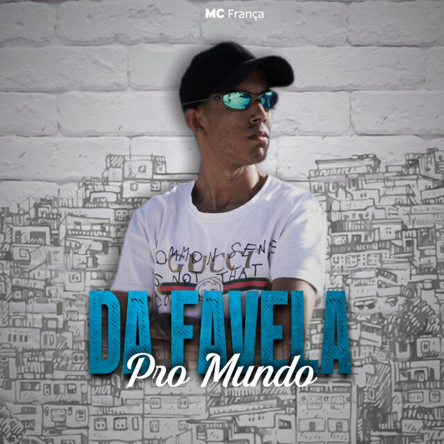 Da Favela Pro Mundo