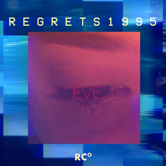 E V E 生きている - Ｒｅｇｒｅｔｓ１９９５