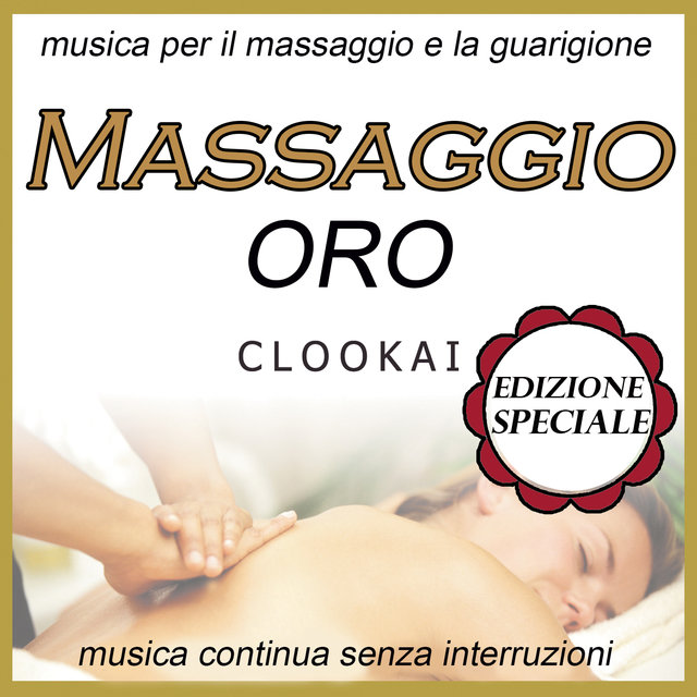 Massaggio oro: musica per il massaggio e la guarigione: edizione speciale