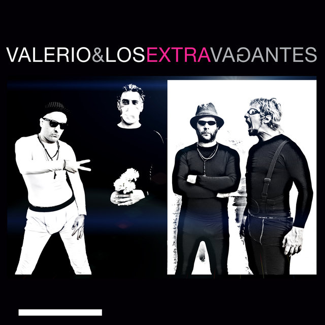 Valerio & Los Extravagantes
