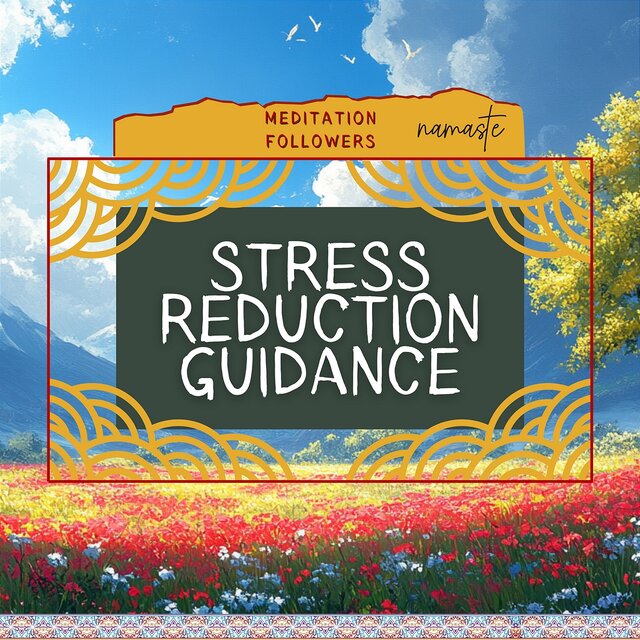 Stress Reduction Guidance