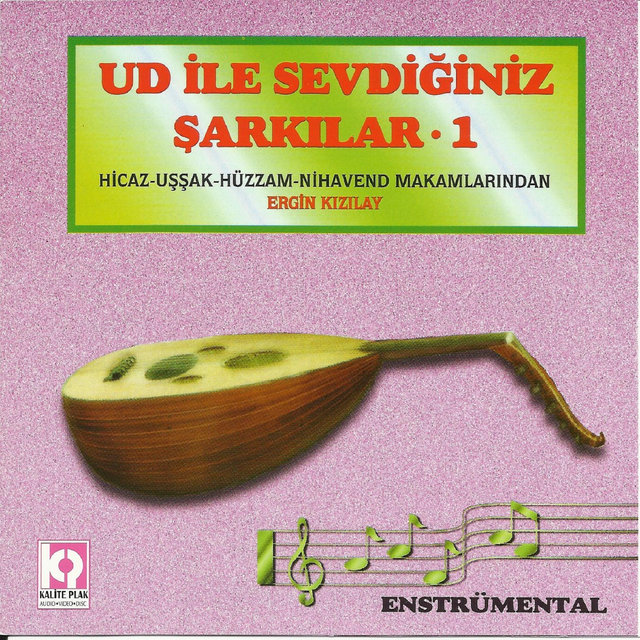 Ud İle Sevdiğiniz Şarkılar, Vol.1