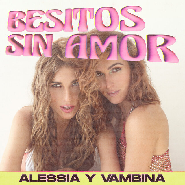 Besitos Sin Amor