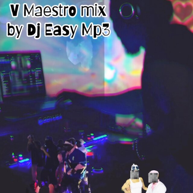 Dj Easy mp3. Don V perfomance mix