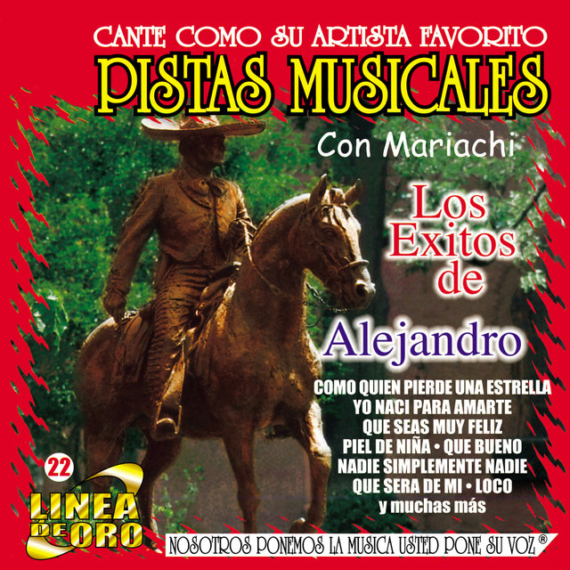 Pistas Musicales Con Mariachi los Éxitos de Alejandro