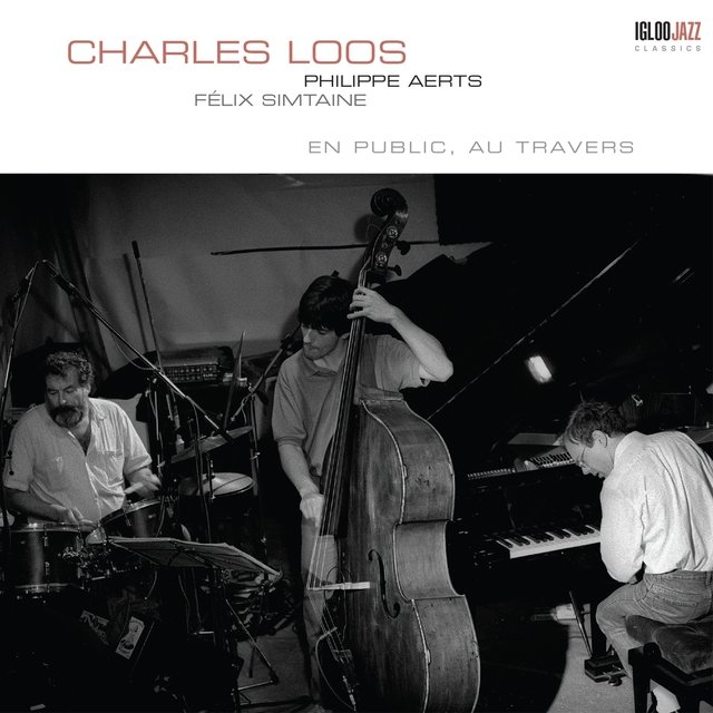 Charles Loos en public au Travers (Remastered)