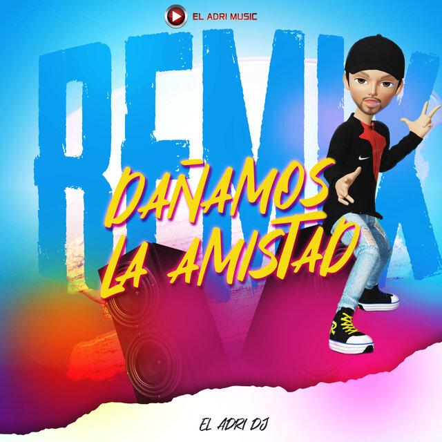 Dañamos la Amistad (Remix)