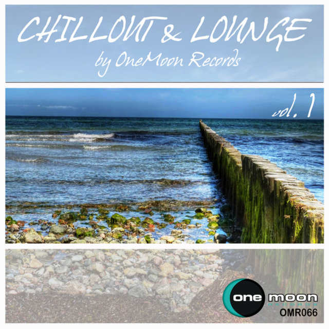 Chillout & Lounge by One Moon Records, Vol. 1