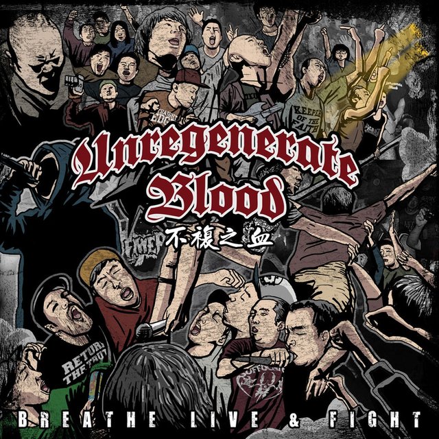 Unregenerate Blood (Breathe Live & Fight)