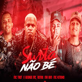 Surta Não Bé