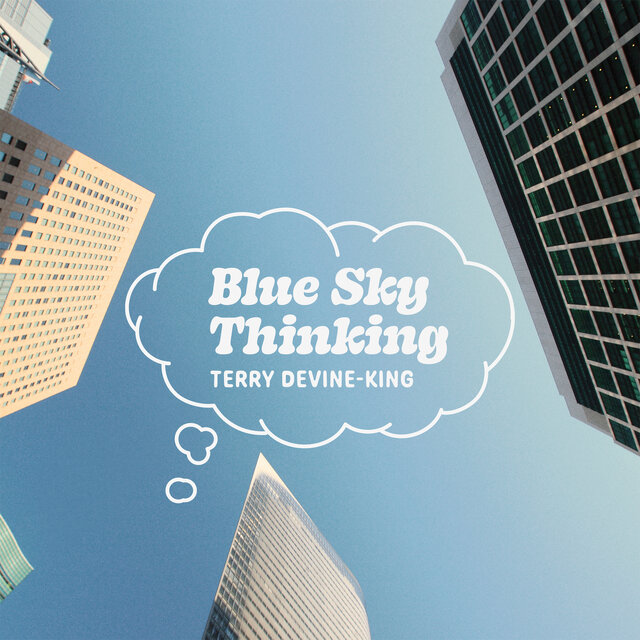 Blue Sky Thinking