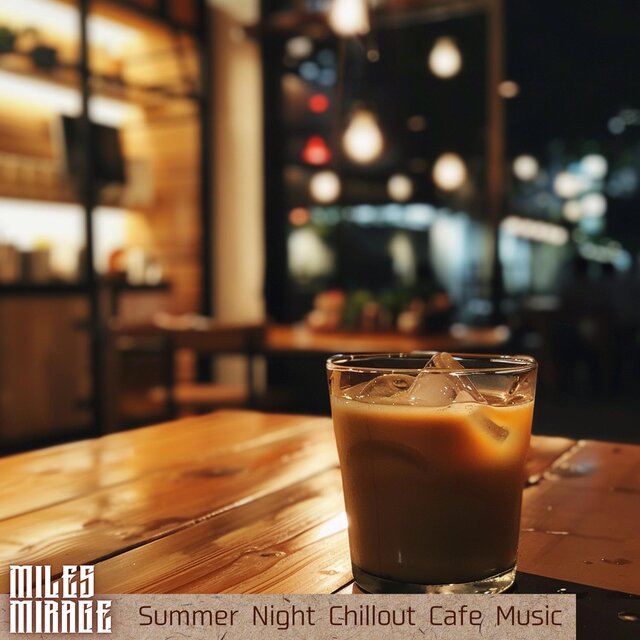 Summer Night Chillout Cafe Music