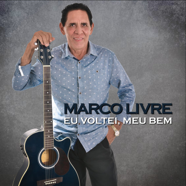 Eu Voltei, Meu Bem