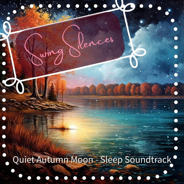 Quiet Autumn Moon-Sleep Soundtrack