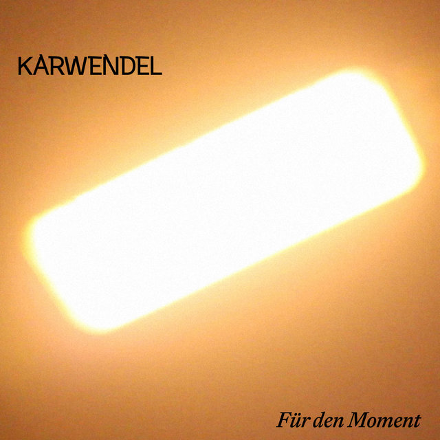 Für den Moment