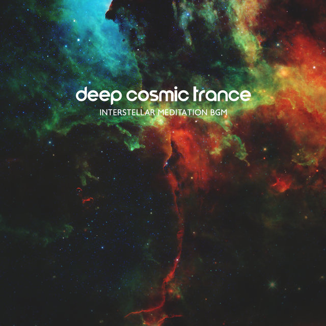 Deep Cosmic Trance (Interstellar Meditation BGM)