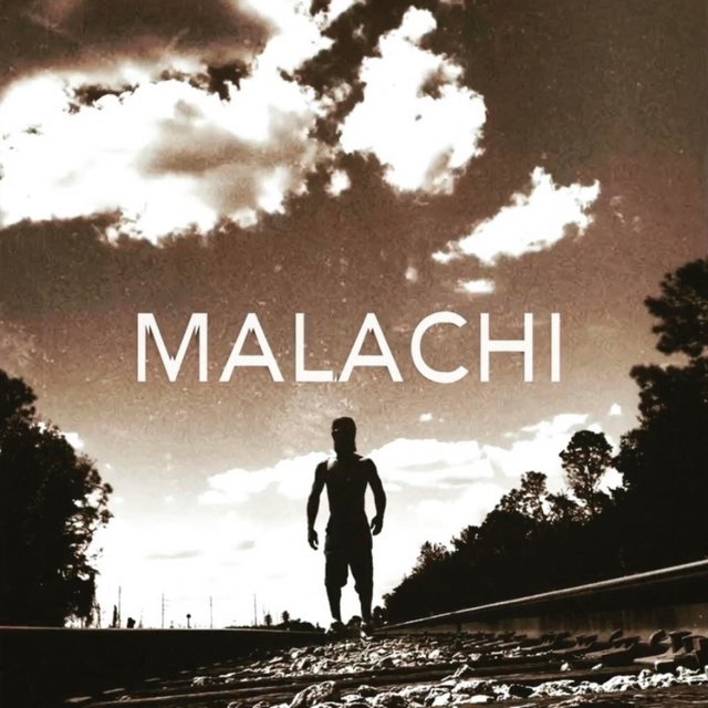 Malachi Lives