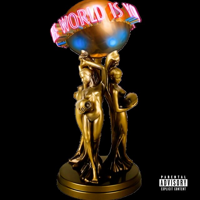 THE WORLD IS YOURS