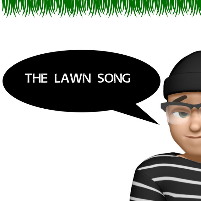 The Lawn Song