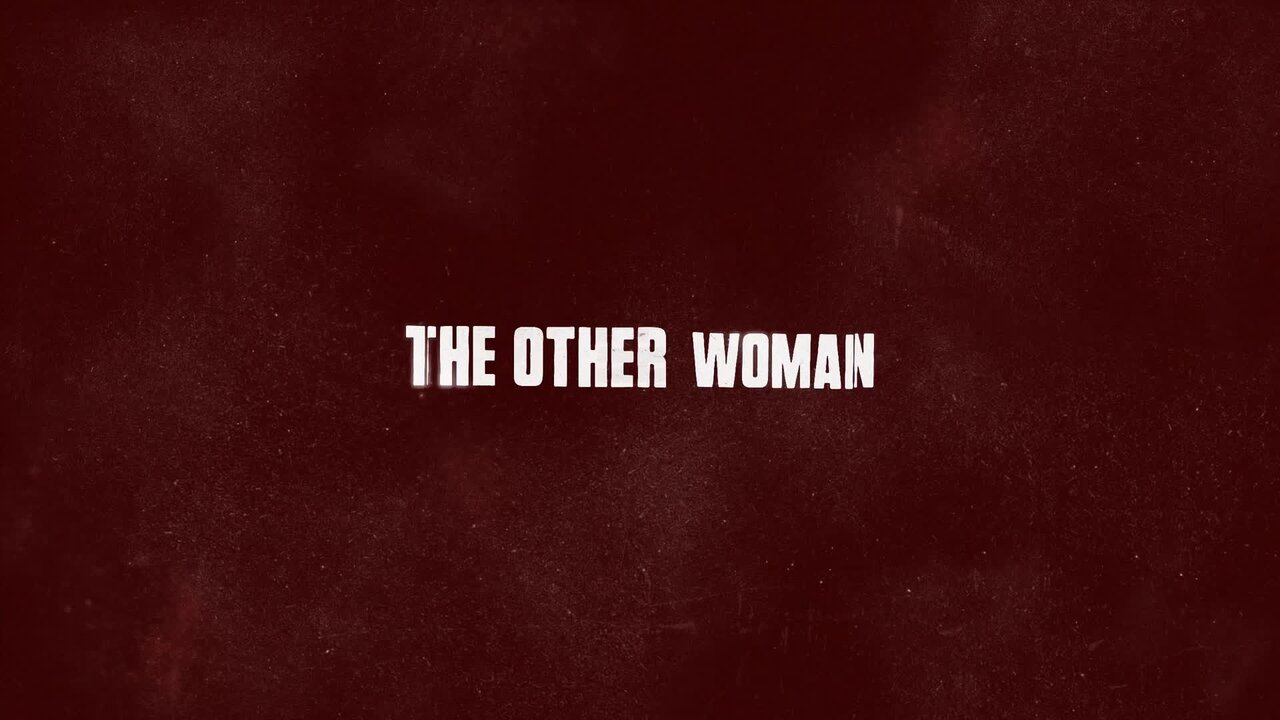 The Other Woman  (Lyric Video)