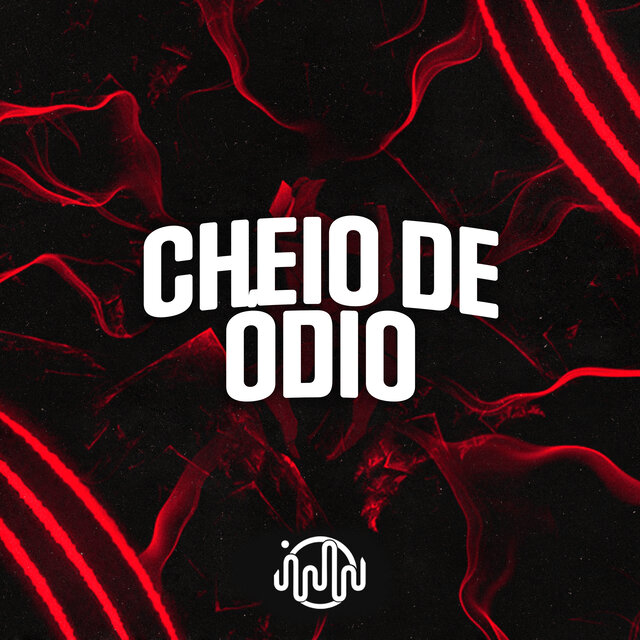 Cheio De Ódio