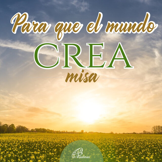 Para Que el Mundo Crea