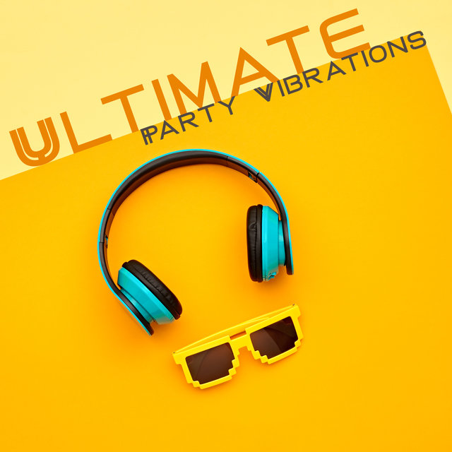 Ultimate Party Vibrations – 1 Hour of Energetic Chillout Tracks for Partying