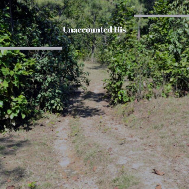 Unaccounted His