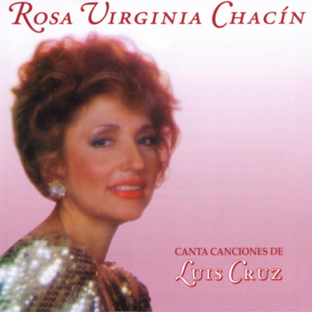 Cover art for album Canta Canciones De Luis Cruz by Rosa Virginia Chacin