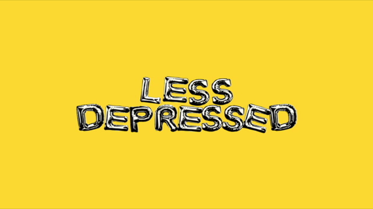 LESS DEPRESSED (Lyric Video)