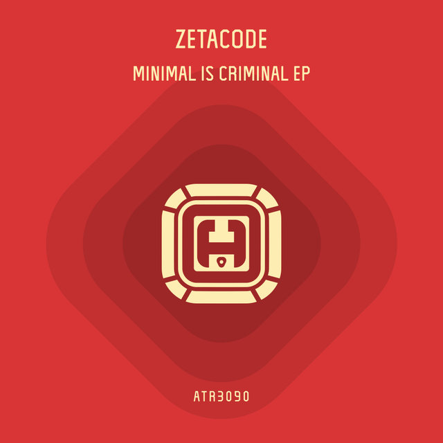 Minimal Is Criminal EP