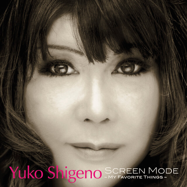 Screen Mode - My Favorite Things -
