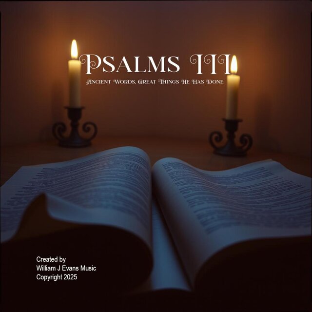 Psalms III, Great Things He Has Done