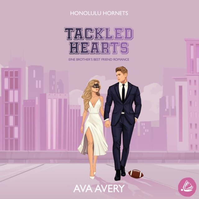 Tackled Hearts (Eine Brother's Best Friend Romance)